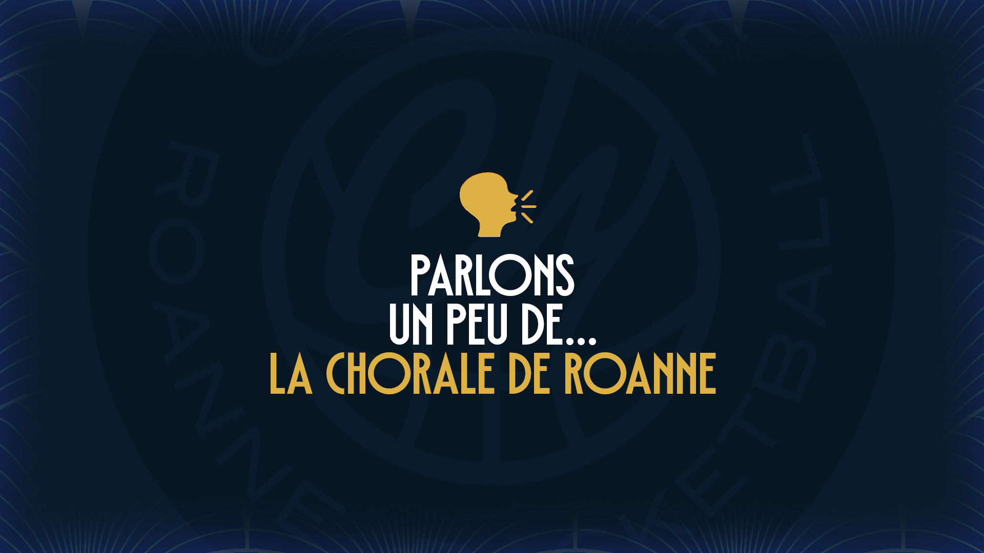 Parlons un peu de… la Chorale de Roanne !