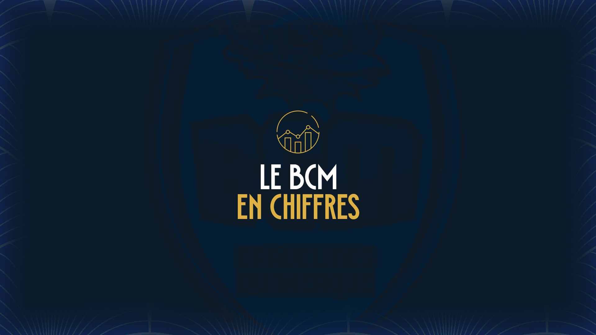 Le BCM, en chiffres !